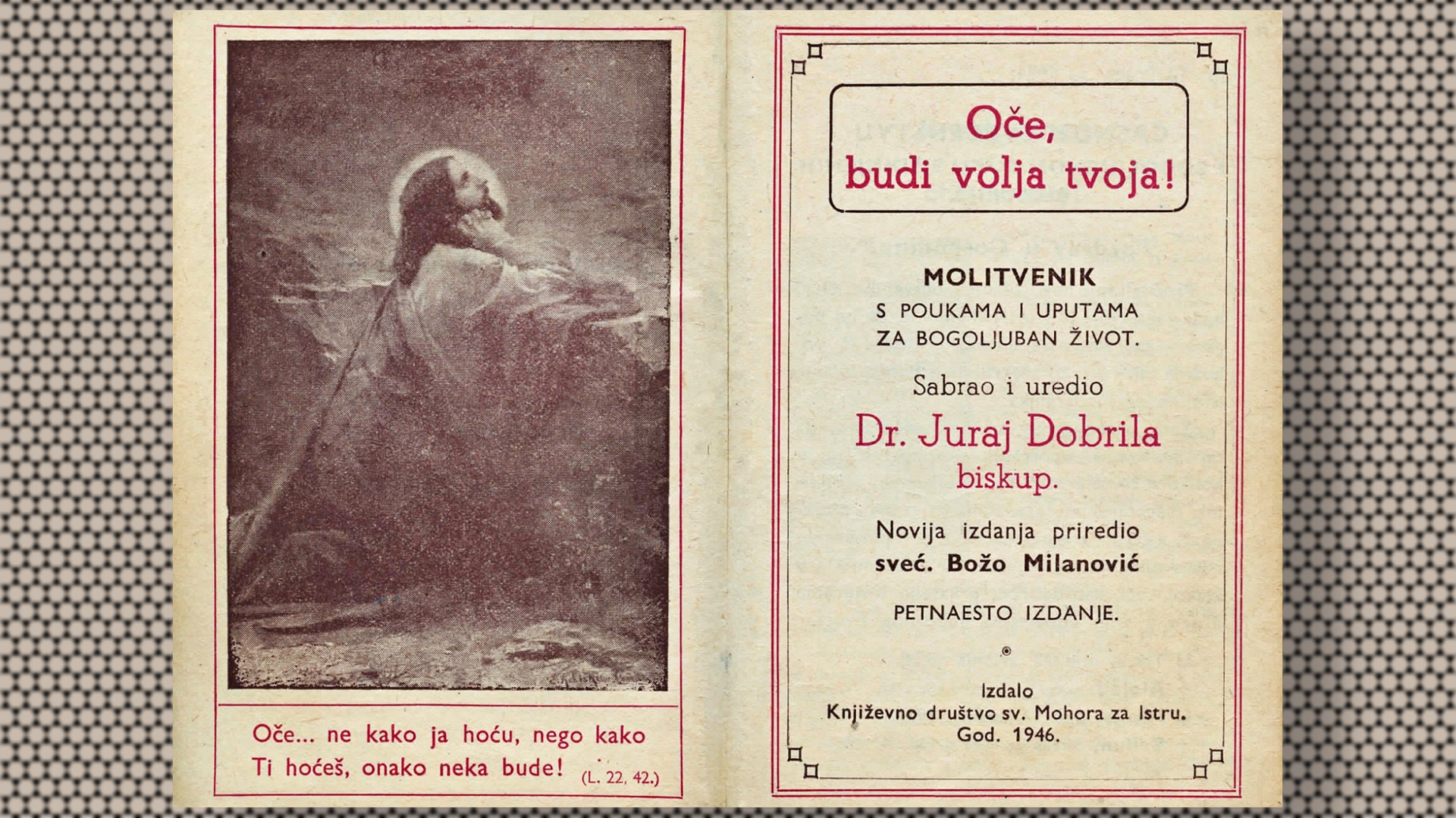 Biskup Juraj Dobrila – Sve za Boga, vjeru i puk (3) | HKM